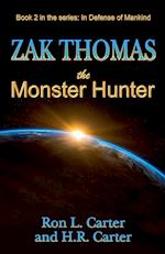 Zak Thomas The Monster Hunter