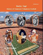 Rocky Top! History of Tennessee Volunteers Football