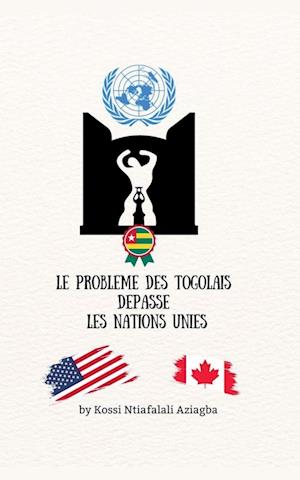 Le problème  Des Togolais dépasse Les Nations-Unies