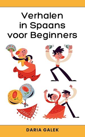 Verhalen in Spaans voor Beginners