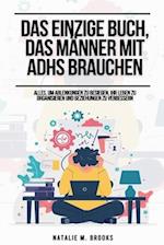 Das einzige Buch, das Männer mit ADHS brauchen