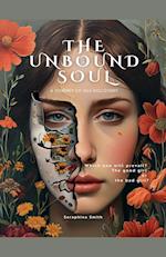 The Unbound Soul