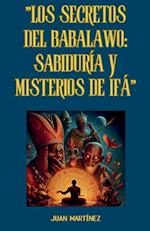 "Los Secretos del Babalawo