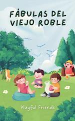 Fábulas del Viejo Roble