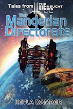 Tales From The Sehnsucht Series Part Two - The Manderian Directorate