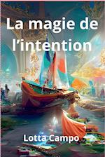 La magie de l'intention