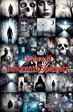 Ombre di Innocenza Spezzata