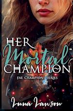 Her Mortal Champion