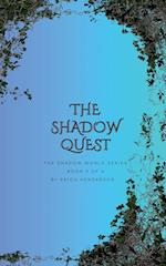 The Shadow Quest