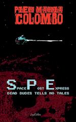 S.P.E. 02 - Dead Dudes Tell No Tales