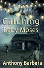 Catching Baby Moses