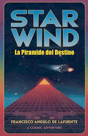 Star Wind La Piramide del Destino