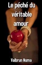 Le péché du véritable amour