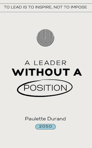 A Leader without a Position