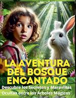 La Aventura del Bosque Encantado