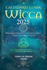 Calendário Lunar Wicca - 2025