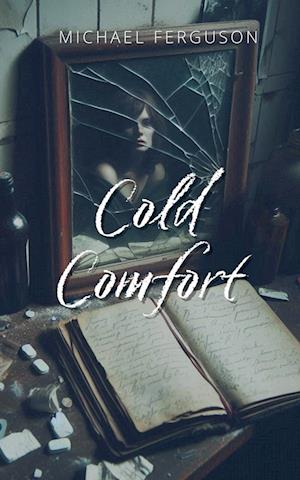 Cold Comfort