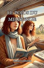 Le Poids du Mensonge