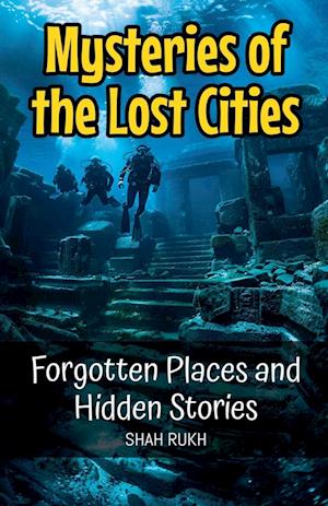 Mysteries of the Lost Cities