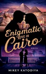 Enigmatic Love in Cairo