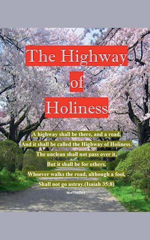 The Highway of Holiness