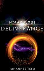 Miraculous Deliverance