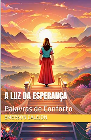 A Luz da Esperança