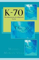 K-70. The adventures of a majorera turtle