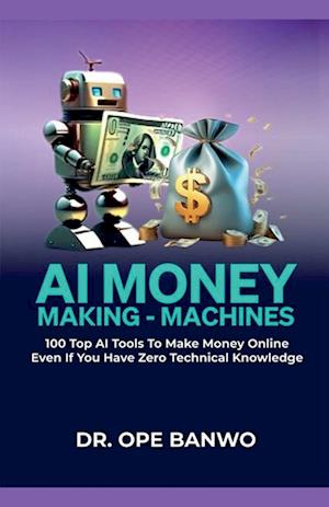 AI Money-Making Machines