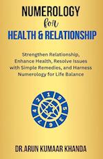 Numerology for Health and Relationship