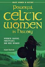 Powerful Celtic Women in History