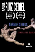 Germen de Dios, semilla del diablo