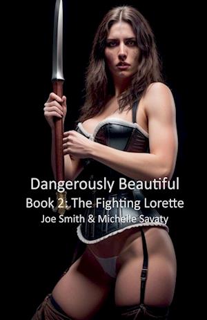 Dangerously Beautiful - Book 2