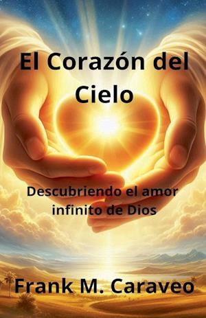 El Corazón del Cielo