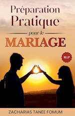 Préparation pratique pour le mariage