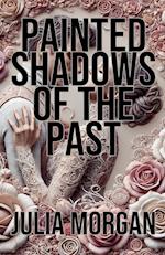 Painted Shadows of the Past