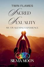 Twin Flame Sacred Sexuality