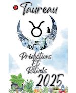 Taureau Prédictions  Et  Rituels 2025