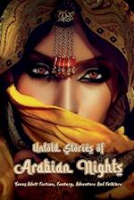 Untold Stories of Arabian Nights