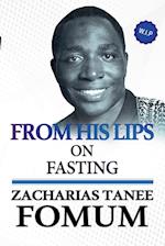 From His Lips on Fasting