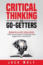 Critical Thinking for Go-Getters