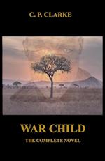 War Child - The Complete Novel