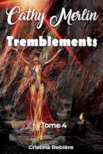 Tremblements...