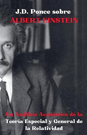 J.D. Ponce sobre Albert Einstein