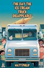 The Day the Ice Cream Truck Disappeared