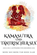 Kamasutra und Tantrischer Sex