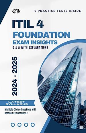 ITIL 4 Foundation Exam Insights