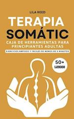 Caja de Herramientas de Terapia Somática Para Adultos Principiantes