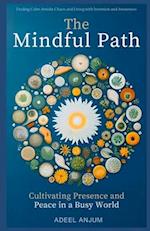 The Mindful Path