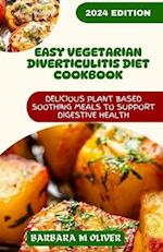 Easy Vegetarian Diverticulitis Diet Cookbook